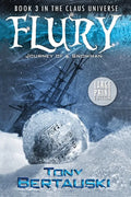Flury (Large Print Edition): Journey of a Snowman - Paperback
