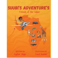 Suubi's Adventures. Friends of the Safari - Hardcover