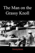 The Man on the Grassy Knoll - Paperback
