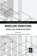 Modelling Transitions: Virtues, Vices, Visions of the Future - Paperback