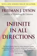 Infinite in All Directions: Gifford Lectures Given at Aberdeen, Scotland April-November 1985 - Paperback