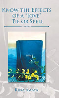 Know the Effects of a "Love" Tie or Spell - Hardcover