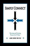 Simply Connect: Morning and Evening Prayers for 31 Days - Paperback