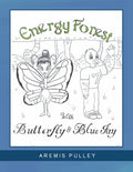 Energy Forest: With Butterfly and Bluejay - Paperback
