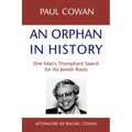 An Orphan in History: One Man's Triumphant Search for His Jewish Roots - Paperback