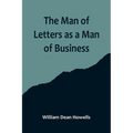 The Man of Letters as a Man of Business - Paperback