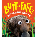 Butt or Face? Volume 3: Super Gross Butts - Hardcover