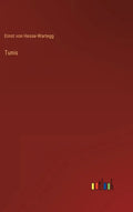 Tunis - Hardcover