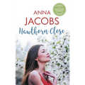 Hawthorn Close: A Heartfelt Story from the Multi-Million Copy Bestselling Author Anna Jacobs - Hardcover