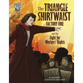 The Triangle Shirtwaist Factory Fire and the Fight for Workers' Rights - Paperback