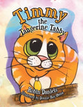 Timmy the Tangerine Tabby - Paperback