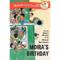 Moira's Birthday Early Reader - Hardcover