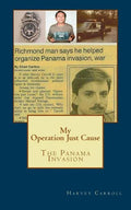 My Operation Just Cause: The Panama Invasion - Paperback