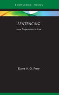 Sentencing: New Trajectories in Law - Paperback