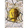 Thorne: A Dark Bully Romance - Paperback