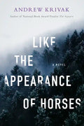 Like the Appearance of Horses - Hardcover