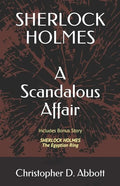 Sherlock Holmes: A Scandalous Affair: Includes Bonus Story: The Egyptian Ring - Paperback