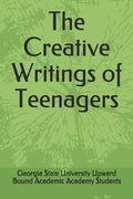 The Creative Writings of Teenagers - Paperback