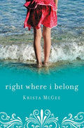 Right Where I Belong - Paperback