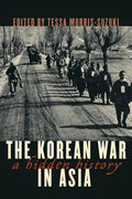 The Korean War in Asia: A Hidden History - Hardcover