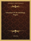 Intendant of the Buildings Degree - Paperback
