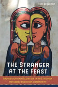 The Stranger at the Feast: Prohibition and Mediation in an Ethiopian Orthodox Christian Community Volume 23 - Paperback