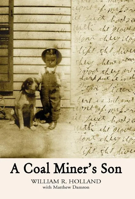 A Coal Miner's Son - Hardcover
