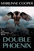 Double Phoenix: a Tyler Mackenzie novel - Paperback