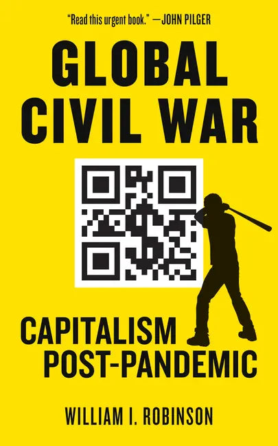 Global Civil War: Capitalism Post-Pandemic - Paperback