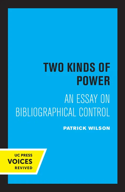 Two Kinds of Power: An Essay on Bibliographical Control - Paperback