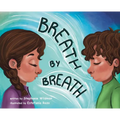 Breath by Breath - Hardcover