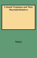 Colonial Virginians and Their Maryland Relatives - Paperback
