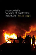 Uncontrollable Societies of Disaffected Individuals: Disbelief and Discredit, Volume 2 - Paperback