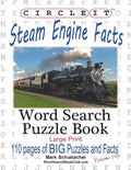 Circle It, Steam Engine / Locomotive Facts, Large Print, Word Search, Puzzle Book - Paperback