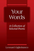 Your Words: A Collection of Selected Poems - Paperback