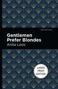 Gentlemen Prefer Blondes: Large Print Edition - Paperback
