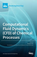 Computational Fluid Dynamics (CFD) of Chemical Processes - Hardcover