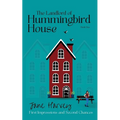 The Landlord of Hummingbird House: First Impressions and Second Chances - Paperback