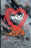 Still, I Give All I Have: by Nhandi Jackson - Paperback