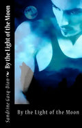 By the light of the Moon - Paperback