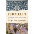Turn Left: Spinning an Intercultural Identity - Paperback