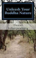 Unleash Your Buddha Nature - Paperback