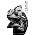 Stealth: A Way of Being - Paperback