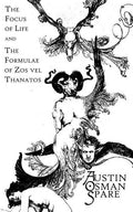 The Focus of Life: and The Formulae of Zos vel Thanatos - Paperback