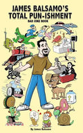 James Balsamo's Total Pun-isment: Bad joke book - Paperback