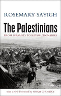 The Palestinians: From Peasants to Revolutionaries - Paperback