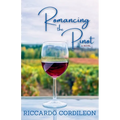 Romancing the Pinot A Novel - Paperback