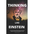 Thinking Like Einstein - Paperback
