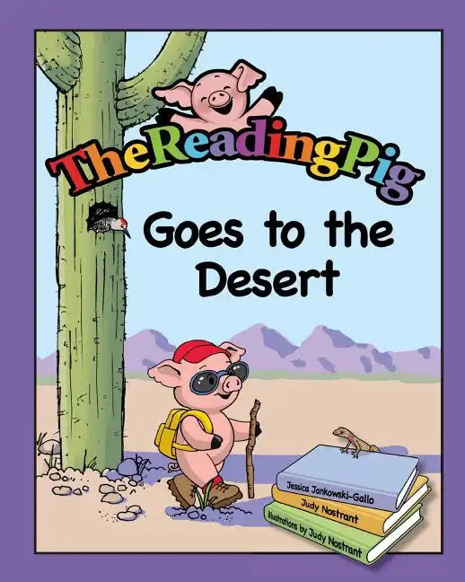The Reading Pig Goes To The Desert - Paperback
