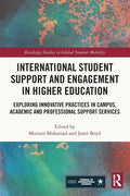 International Student Support and Engagement in Higher Education: Exploring Innovative Practices in Campus, Academic and Professional Support Services - Paperback